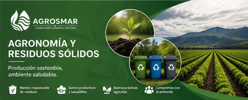 Servicios de agronomía y gestión de residuos sólidos en Perú - AGROSMAR Consultoría Ambiental